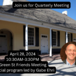 "Advancing and Sustaining Quaker Outreach" Quarterly Meeting